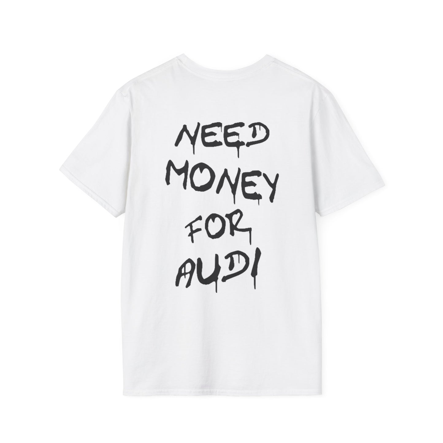 NEED MONEY AUDI