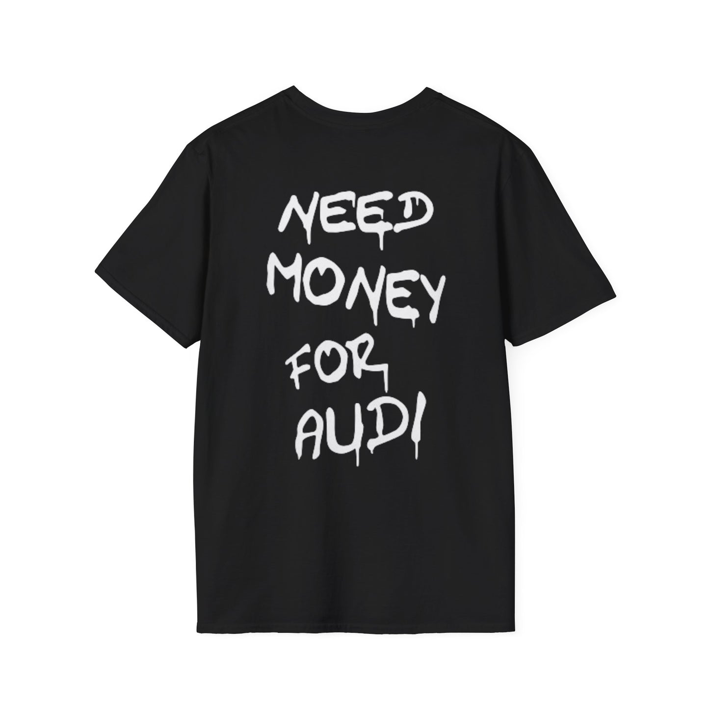 NEED MONEY AUDI
