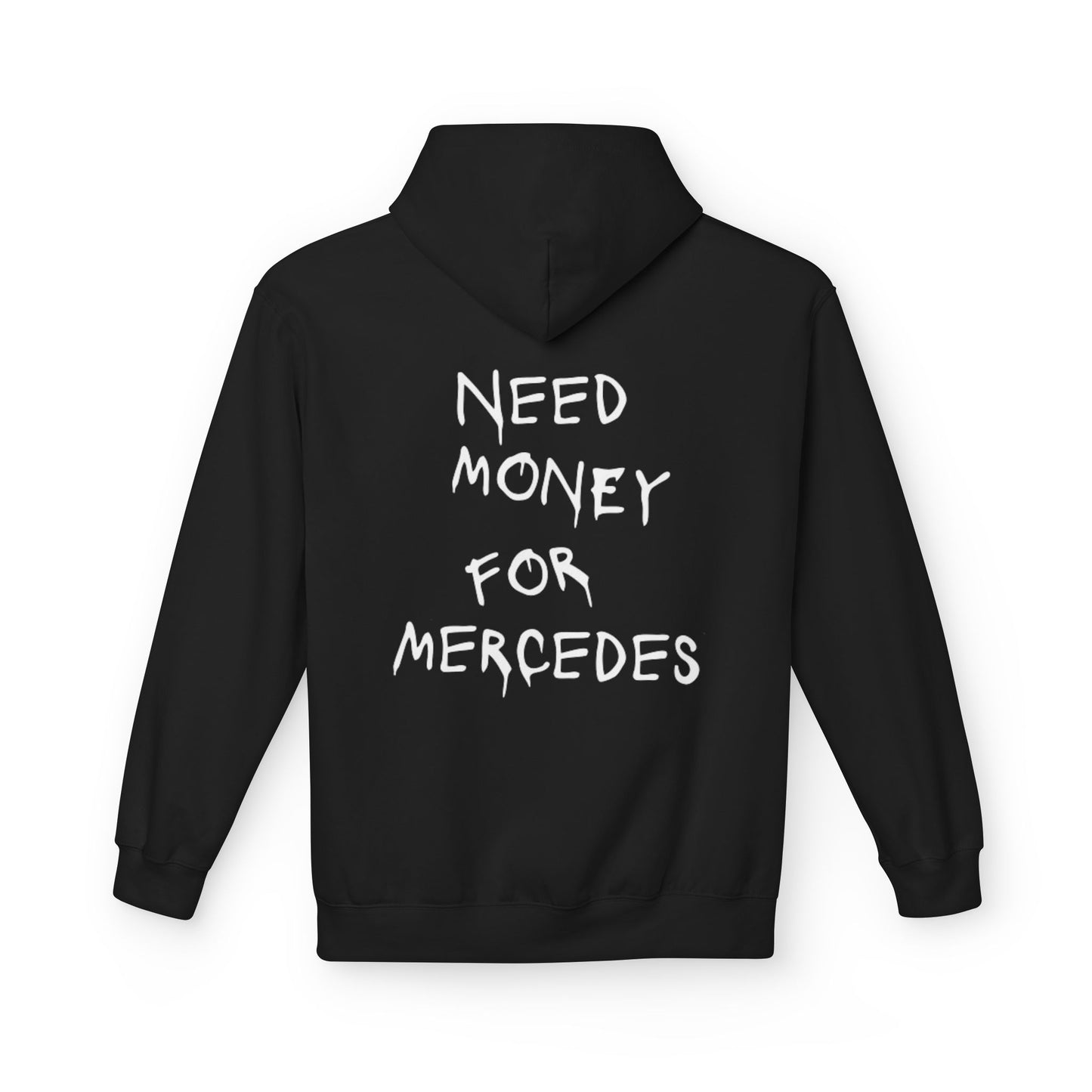 NEED MONEY FOR MERCEDES-Sudadera