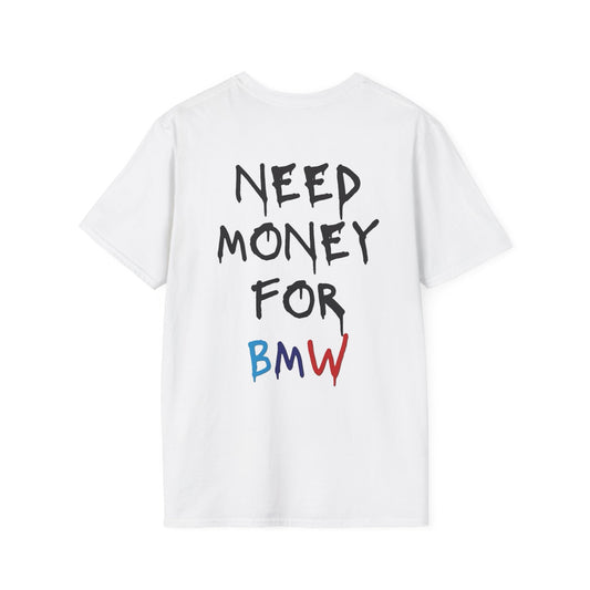 NEED MONEY FOR BMW