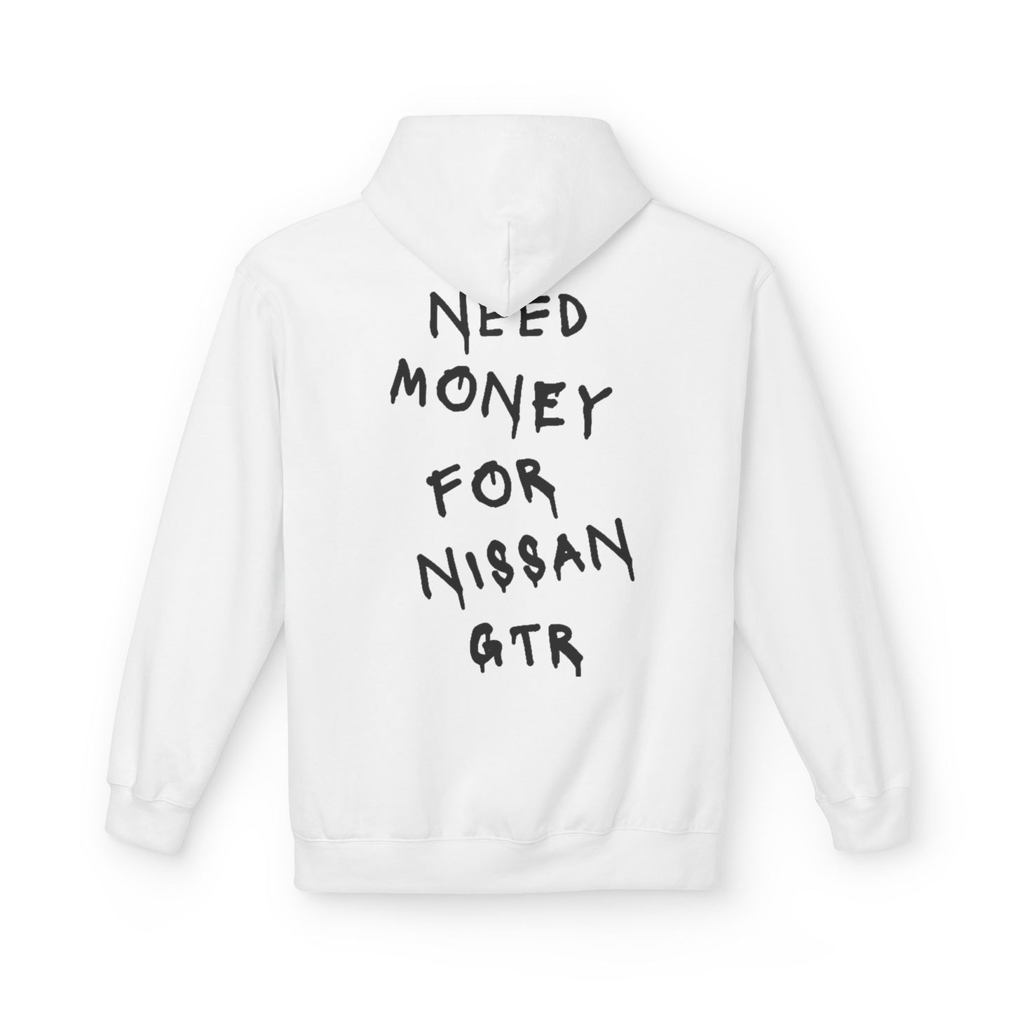 NEED MONEY FOR NISSAN GTR-Sudadera